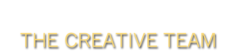 The Creative Team